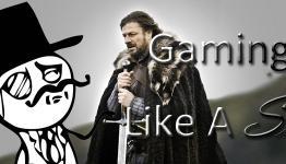 Gaming Like A Sir: Preparing For The Summer Rush
