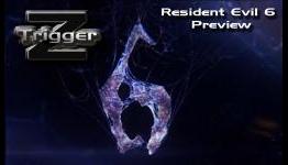 Z-Trigger: Resident Evil 6 Preview
