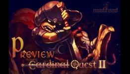 Cardinal Quest 2 “Choice and Versatility” – Preview [NoobFeed]