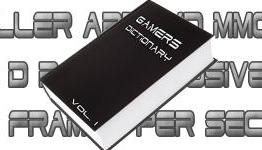 The Hardcore Gaming Dictionary Volume 1