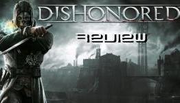 PlayStation Euphoria Reviews: Dishonored
