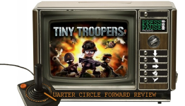 Presspauseradio.com’s Quarter Circle Forward Review: Tiny Troopers