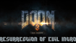 Doom 3 BFG Edition: Resurrection of Evil Intro