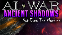 Indie Game Magazine: ‘AI War: Fleet Command’ Expands For The 4th Time With ‘Ancient Shadows’