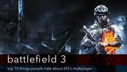 Battlefield 3: Top 10 Things People Hate About BF3’s Multiplayer