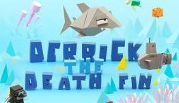 Derrick the Deathfin Review at CalmDownTom