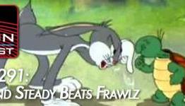 PS Nation Podcast-Ep291-Slow and Steady Beats Frawlz