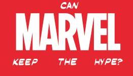 Can Marvel Keep the Hype?