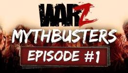 War Z Mythbusters Episode #1