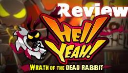 GR: Hell Yeah! Wrath of the Dead Rabbit Review