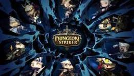 Dungeon Striker Overview