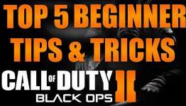 Top 5 Call of Duty: Black Ops 2 Beginner Tips