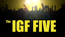 The IGF Five – Week 1