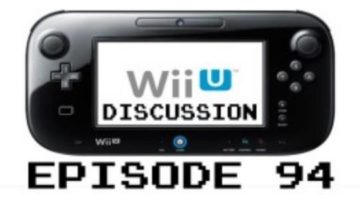 The Gamesmen, Episode 94- Wii U Discussion
