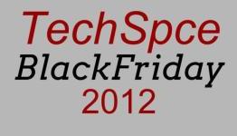 TechSpce: Black Friday 2012