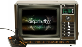Presspauseradio.com’s Quarter Circle Forward Review: Orgarhythm