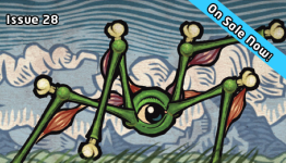 Issue 28 Is On Sale Now Featuring Incredipede