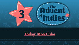 Day Three of ‘The Advent of Indies’ – Moa Cube