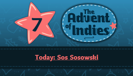 Day Seven of ‘The Advent of Indies’ – Sos Sosowski