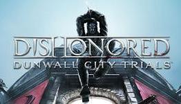 Dishonored “Dunwall City Trials” DLC Review | The Controller Online