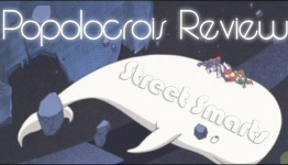 Street Smarts — Popolocrois Review