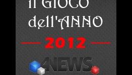 The Game of the Year 2012, here are the winners according to 4News.it editorial staff