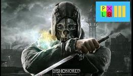 Game of the Year Trinity: Dishonored