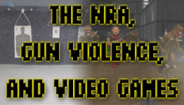 The NRA, Gun Violence and Video Games