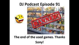 Daily Joystick Podcast Episode 91 – Sony does it again