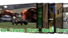 The seven best mods ever