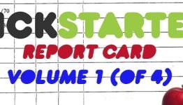 Kickstarter Report Card, Part 1 (of 4)