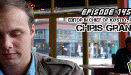 Chris Grant, Polygon: Front Towards Gamer Radio, Episode 145