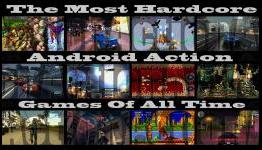 The Most Hardcore Android Action Games of All Time | Hardcore Droid