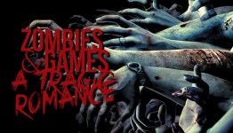 Zombies and Video Games: A Tragic Romance