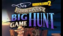 Borderlands 2 Sir Hammerlock’s Big Game Hunt DLC Review | The Controller Online