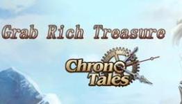 Grab Rich Treasure in Chrono Tales
