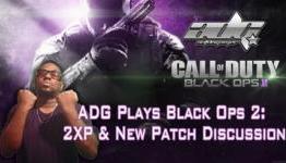 ADG Plays Black Ops 2: 2XP & New Patch Discussion | EGMNOW