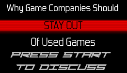 Why Game Companies Should Stay Out of Used Games