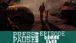 Press Pause Radio: Games Club: The Walking Dead