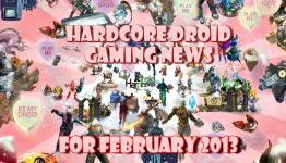 Hardcore Droid Gaming News for February 2013