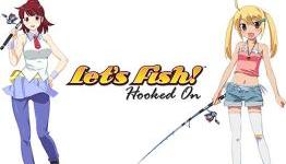 Review: Let’s Fish! Hooked On