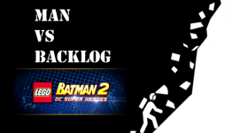 Man vs Backlog Episode 1-16 [LEGO Batman 2]: (Cat) Women Can’t Drive