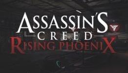 What is Assassin’s Creed: Rising Phoenix?