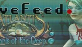LiveFeed – Atlantis: Pearls of the Deep