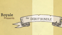 Indie Royale Debut Bundle…Debuts