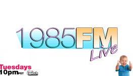 1985FM Episode 30 (Video Podcast)