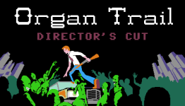 Organ Trail: Directors Cut – GameWoof