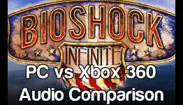 BioShock Infinite Audio Comparison PC vs Xbox 360