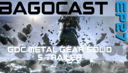 BagoCast: Episode 27- Metal Gear 5 Talking Point