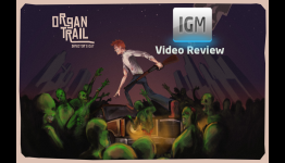 IGM Organ Trail: Director’s Cut Video Review